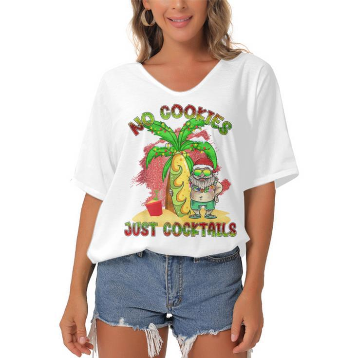 No Cookies Just Cocktails Funny Santa Christmas In July   Women's Bat Sleeves V-Neck Blouse
