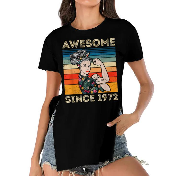 Awesome Since 1972 40Th Birthday Gifts 50 Years Old Vintage  Women's Short Sleeves T-shirt With Hem Split