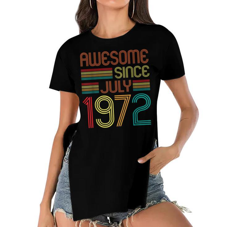 Awesome Since July 1972 Vintage 50Th Birthday 50 Years Old  Women's Short Sleeves T-shirt With Hem Split
