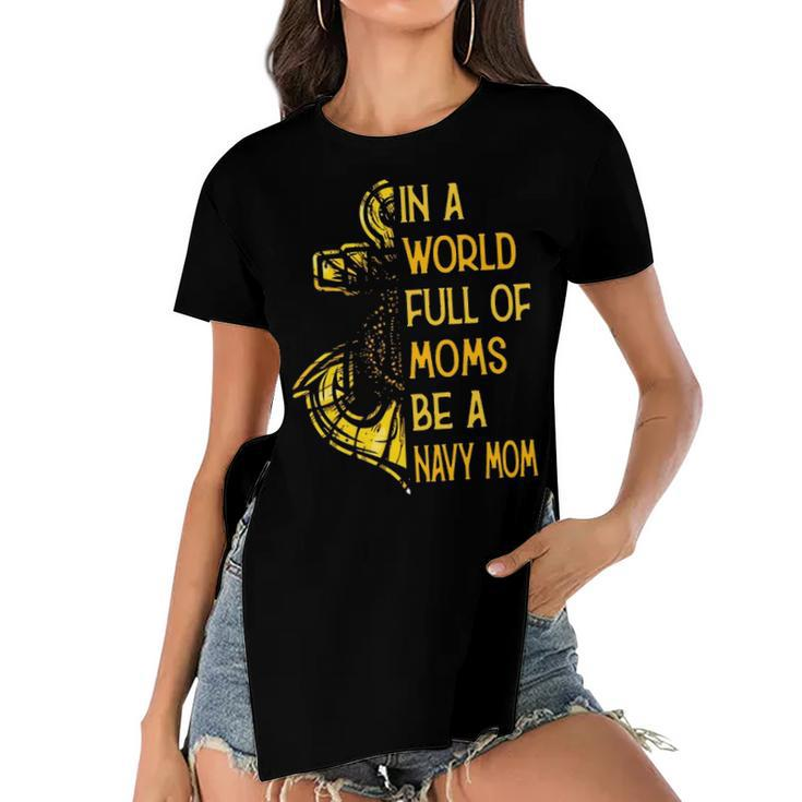 Be A Navy Mom Women's Short Sleeves T-shirt With Hem Split