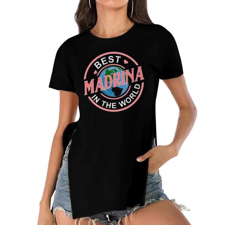 Best Madrina In The World Funny Spanish Godmother Gift Women's Short Sleeves T-shirt With Hem Split