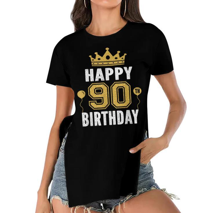 Happy 90Th Birthday Idea For 90 Years Old Man And Woman  Women's Short Sleeves T-shirt With Hem Split