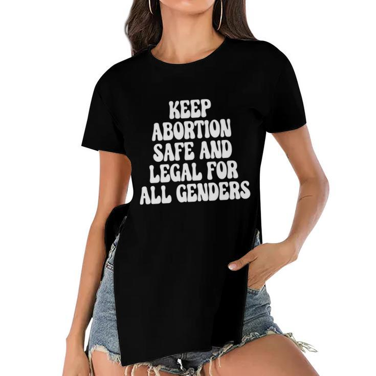 Keep Abortion Safe And Legal For All Genders Pro Choice Women's Short Sleeves T-shirt With Hem Split