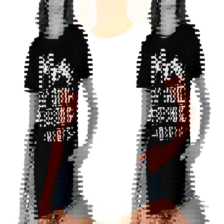 Mom By Choice For Choice Mother Mama Momma   Women's Short Sleeves T-shirt With Hem Split