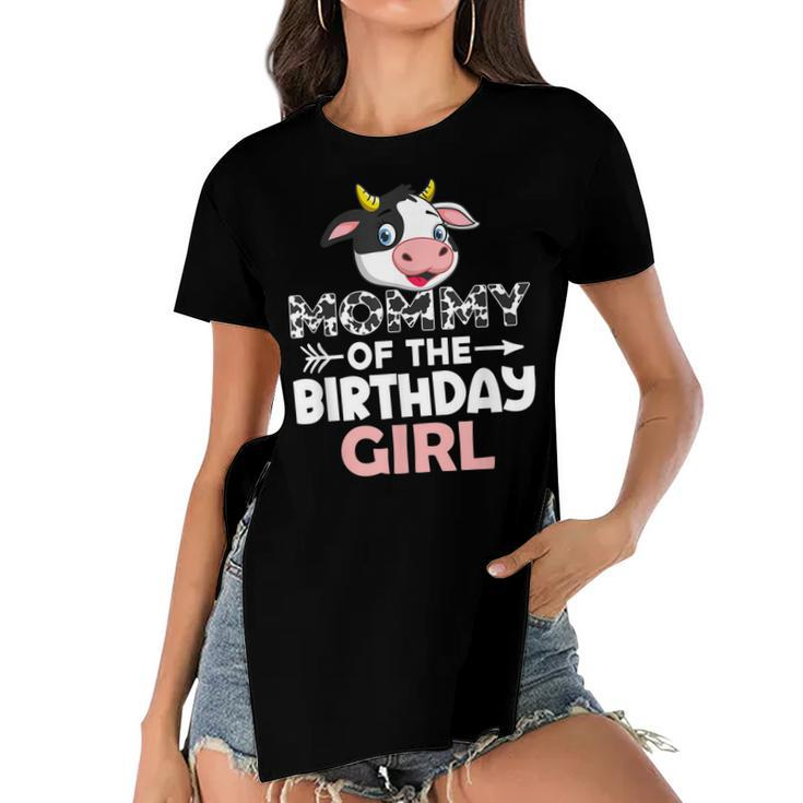 Mommy Of The Birthday Girl Cows Farm Cow Mom  Women's Short Sleeves T-shirt With Hem Split