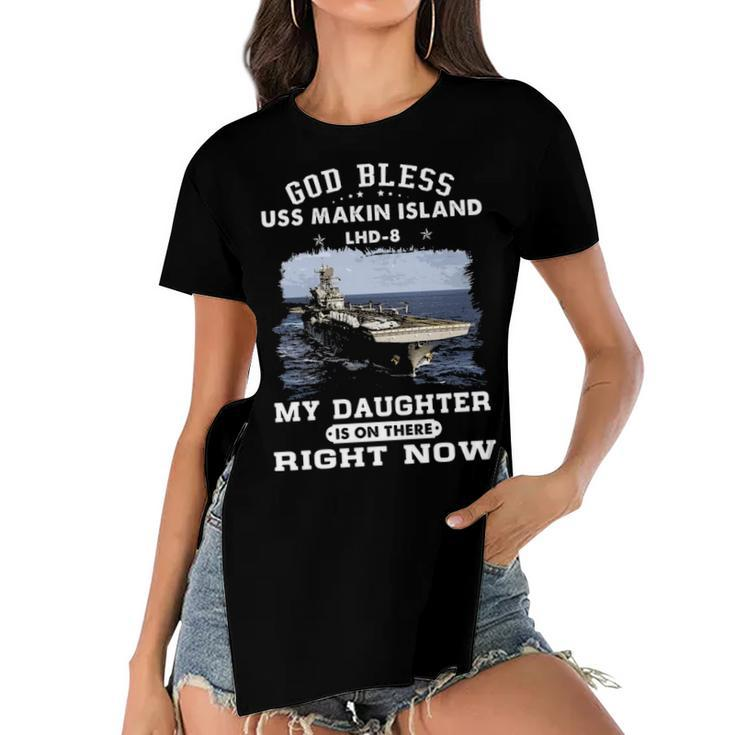 My Daughter Is On Uss Makin Island Lhd  Women's Short Sleeves T-shirt With Hem Split