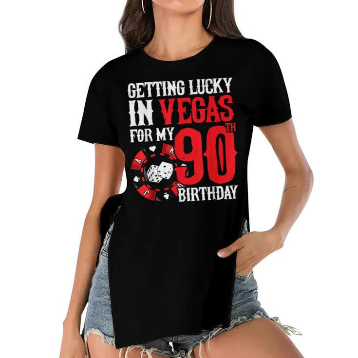 Party In Vegas - Getting Lucky In Las Vegas - 90Th Birthday  Women's Short Sleeves T-shirt With Hem Split