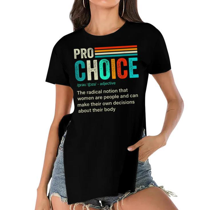 Pro Choice Definition Feminist Womens Rights Retro Vintage  Women's Short Sleeves T-shirt With Hem Split
