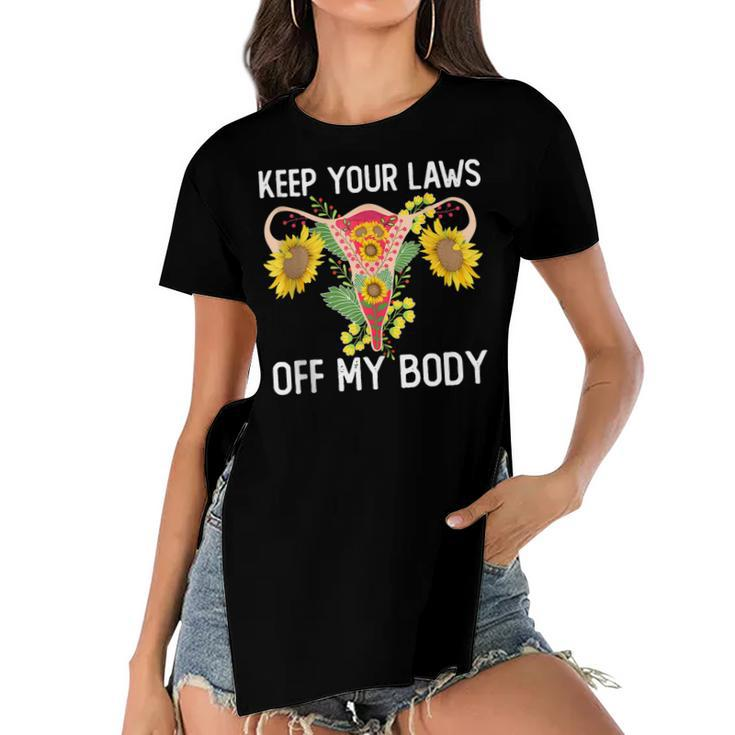 Pro Choice Keep Your Laws Off My Body Funny Sunflower  Women's Short Sleeves T-shirt With Hem Split