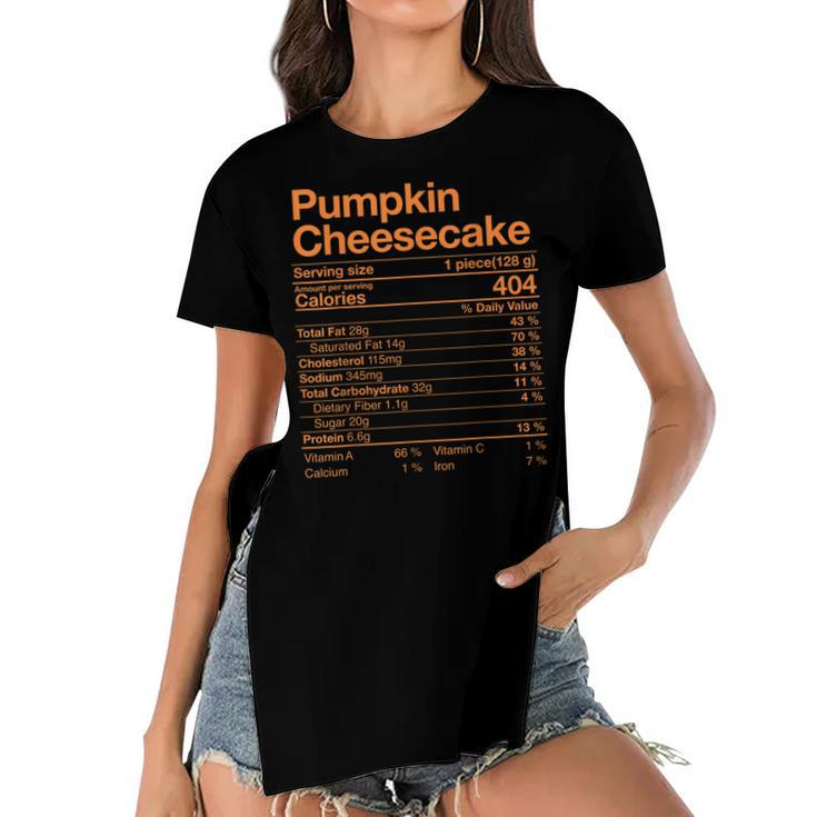 Pumpkin Cheesecake Nutrition Facts Thanksgiving Turkey Day  V2 Women's Short Sleeves T-shirt With Hem Split