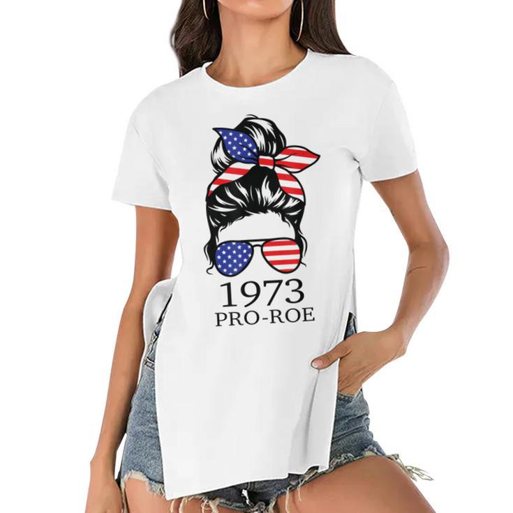 Messy Bun Pro Roe 1973 Pro Choice Women’S Rights Feminism  V2 Women's Short Sleeves T-shirt With Hem Split