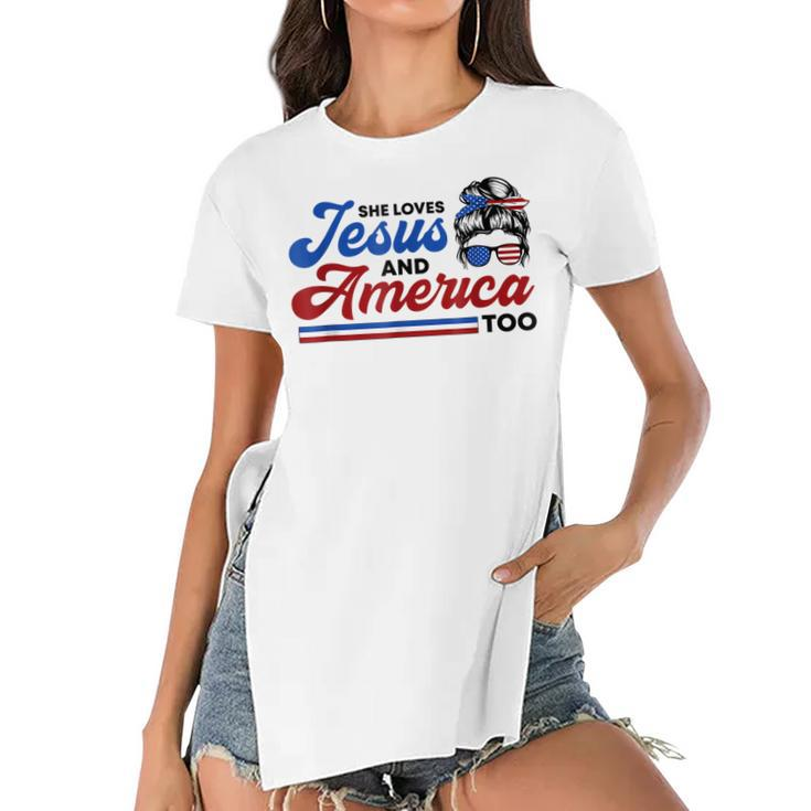 She Loves Jesus And America Too 4Th Of July Proud Christians  Women's Short Sleeves T-shirt With Hem Split