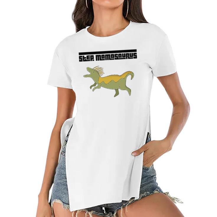 Step Momasaurus For Stepmothers Dinosaur Women's Short Sleeves T-shirt With Hem Split