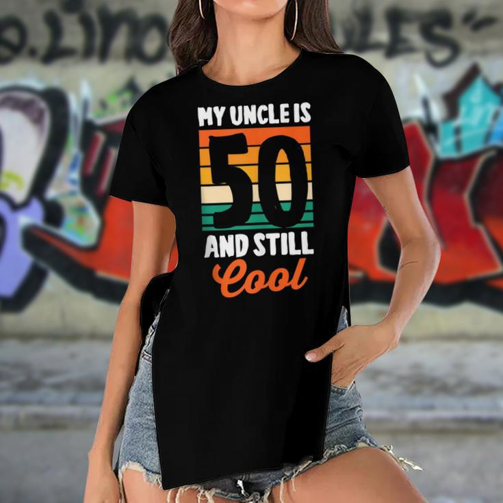 50Th Birthday 50 Years Old My Uncle Is 50 And Still Cool Women's Short Sleeves T-shirt With Hem Split