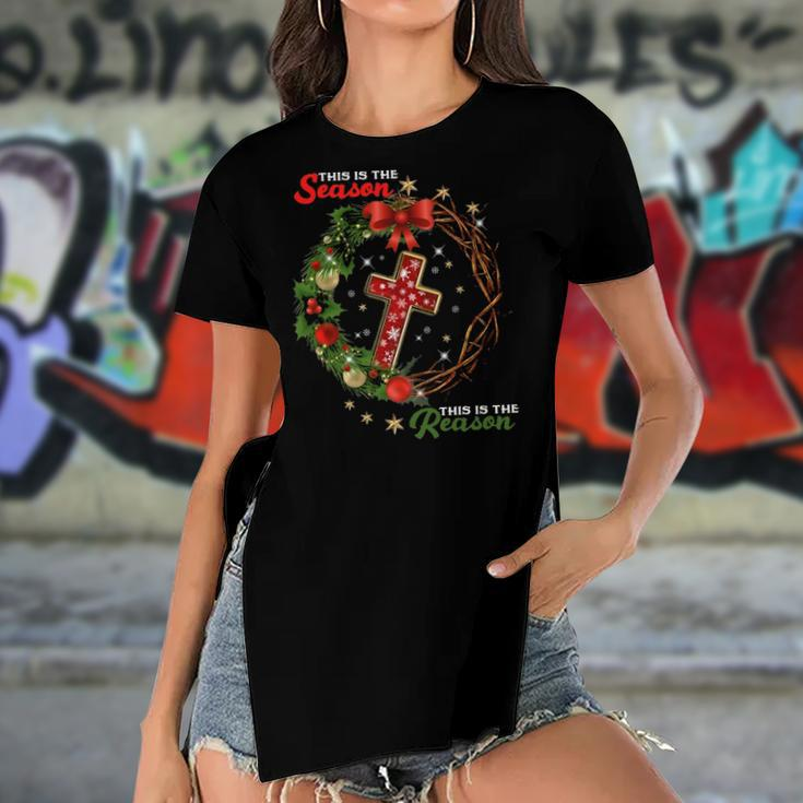 Christmas Wreath This Is The Season This Is The Reason-Jesus Women's Short Sleeves T-shirt With Hem Split