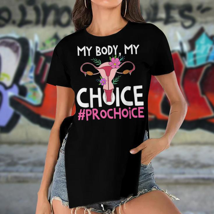 Pro Choice Support Women Abortion Right My Body My Choice Women's Short Sleeves T-shirt With Hem Split