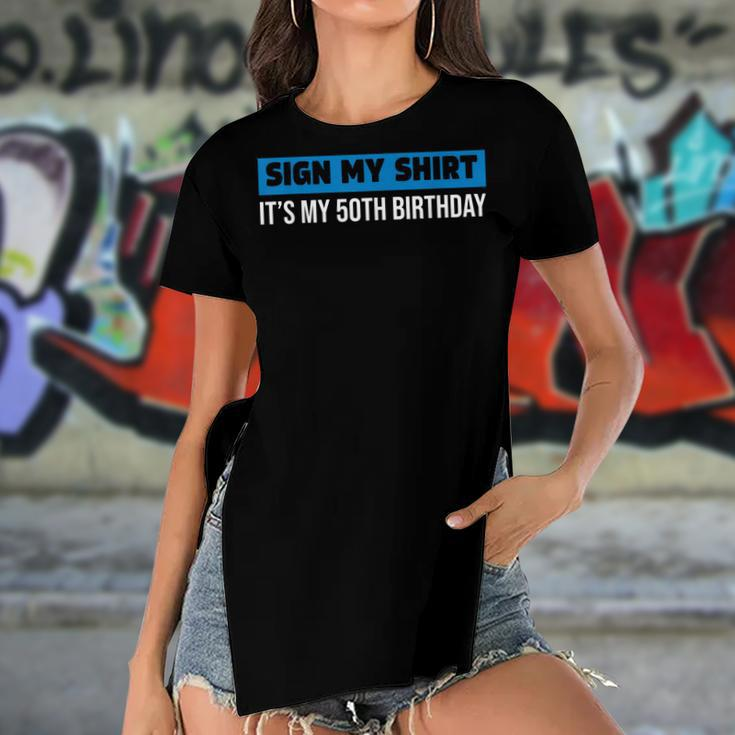 Sign My 1972 Retro 50 Years Old 50Th Birthday Sign My Women's Short Sleeves T-shirt With Hem Split