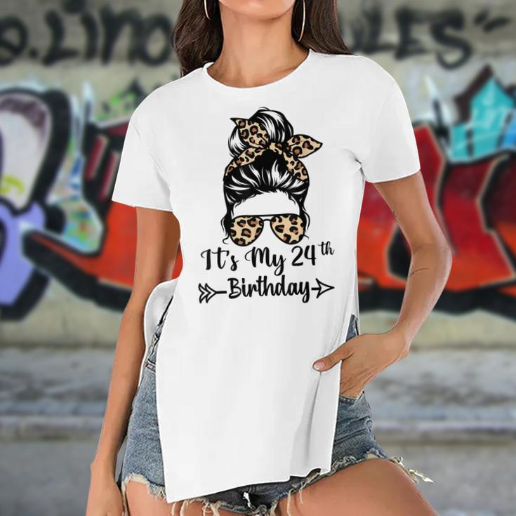 Its My 24Th Birthday Happy 24 Years Old Messy Bun Leopard Women's Short Sleeves T-shirt With Hem Split