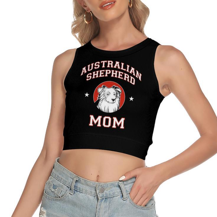 Australian Shepherd Mom Happy Mother&8217S Day Women's Crop Top Tank Top