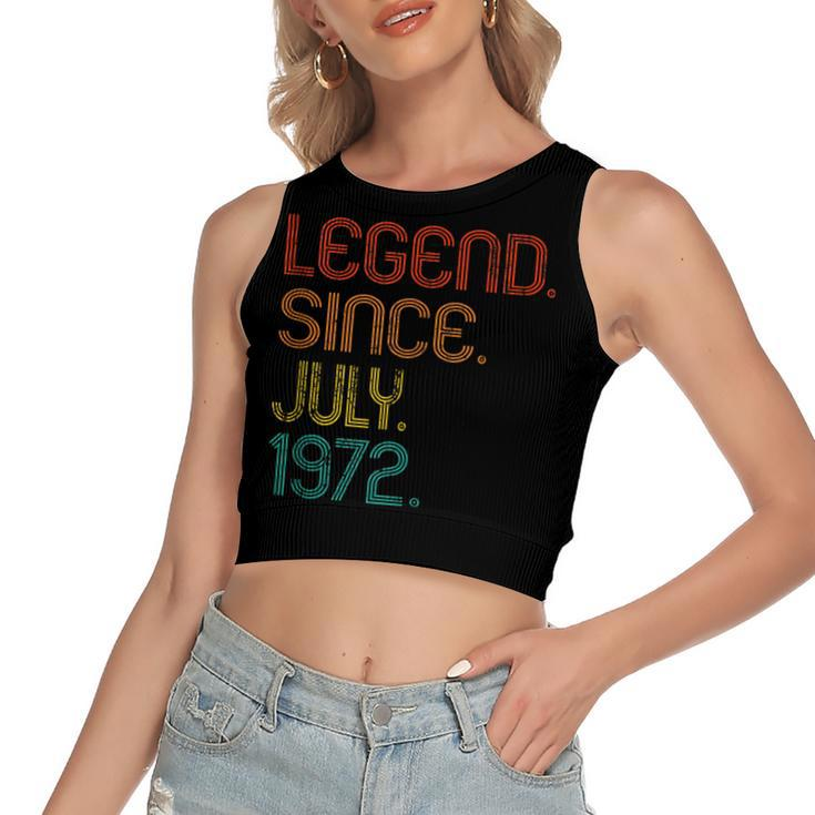 Legend Since July 1972 50Th Birthday 50 Years Old Vintage  Women's Sleeveless Bow Backless Hollow Crop Top