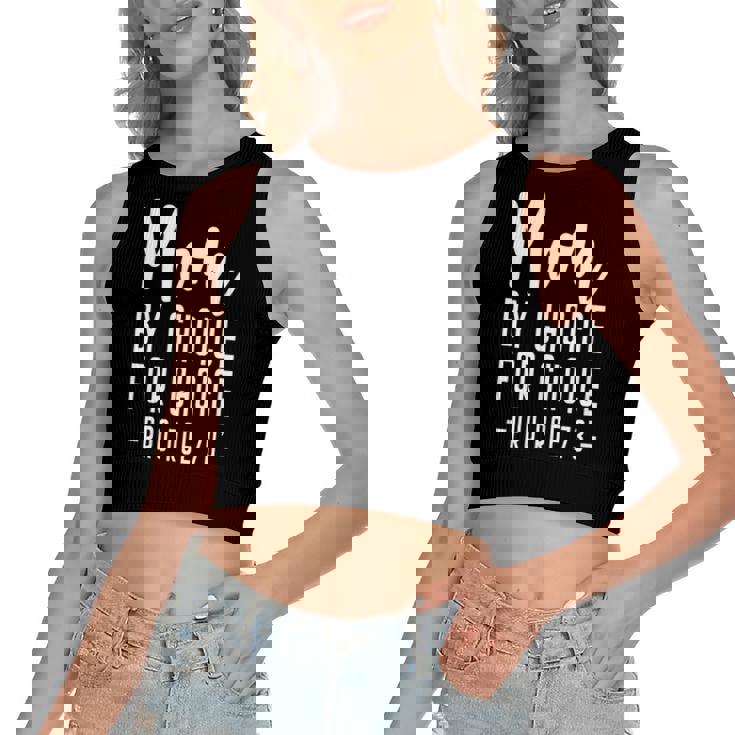 Mom By Choice For Choice Mother Mama Momma   Women's Sleeveless Bow Backless Hollow Crop Top