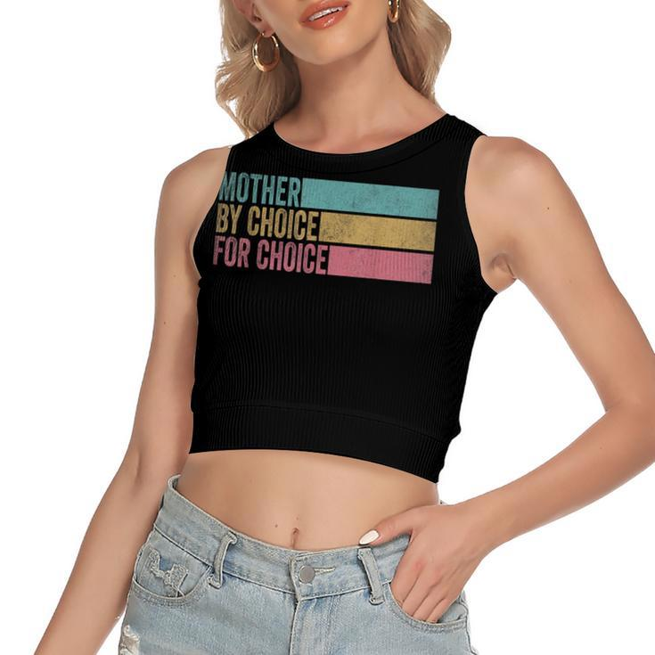 Mother By Choice For Choice Pro Choice Feminist Rights  Women's Sleeveless Bow Backless Hollow Crop Top