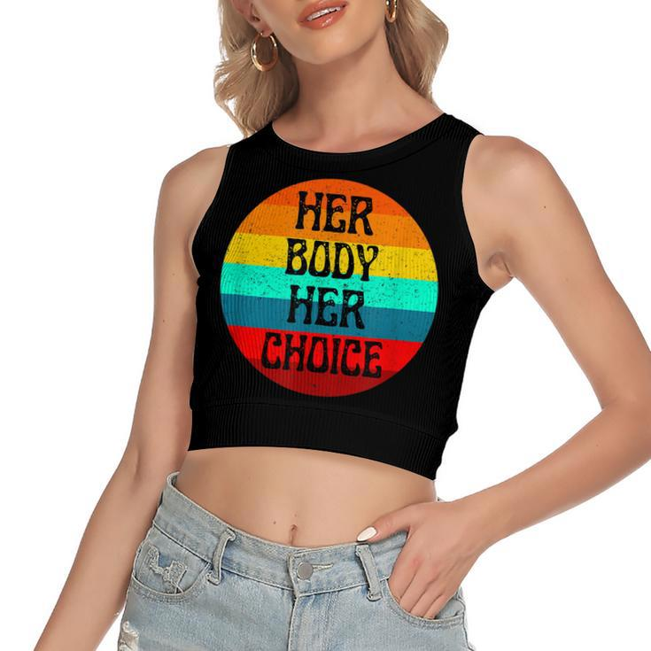 Pro Choice Her Body Her Choice Hoe Wade Texas Womens Rights  Women's Sleeveless Bow Backless Hollow Crop Top