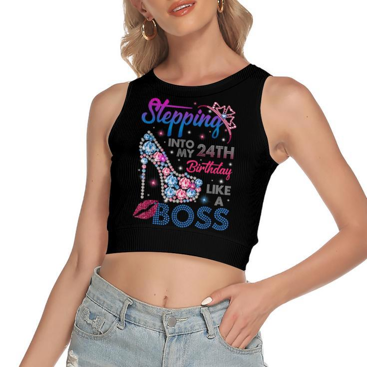 Stepping Into My 24Th Birthday Like A Boss Birthday Womens  Women's Sleeveless Bow Backless Hollow Crop Top