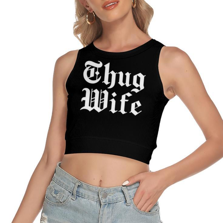 Vintage Thug Wife Tough Mom Women&8217S Women's Crop Top Tank Top