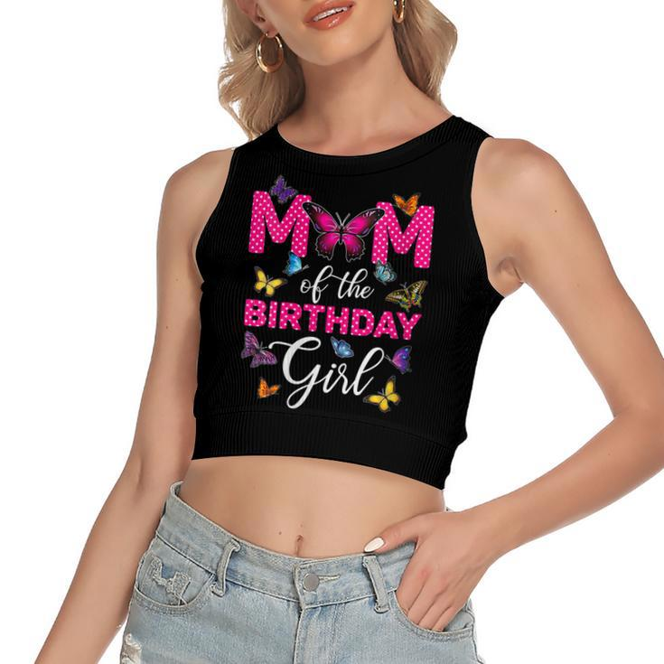 Womens Mom Of The Birthday Girl  Butterfly Mama Mommy 1St Bday  Women's Sleeveless Bow Backless Hollow Crop Top