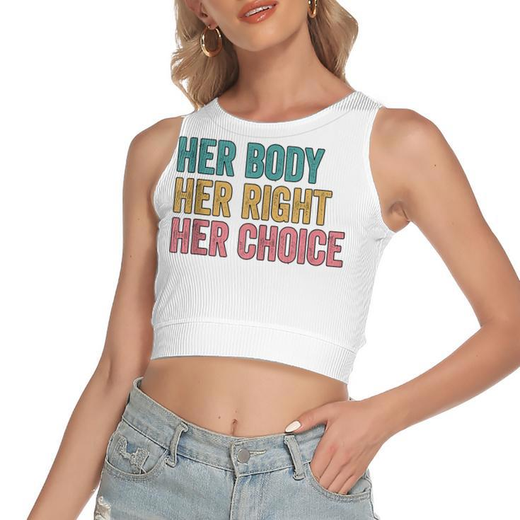 Her Body Her Right Her Choice Pro Choice Reproductive Rights  V2 Women's Sleeveless Bow Backless Hollow Crop Top