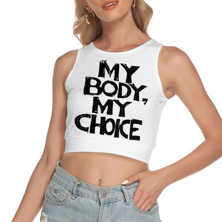 My Body My Choice Pro Choice Reproductive Rights  V2  Women's Sleeveless Bow Backless Hollow Crop Top