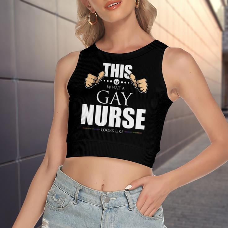 This Is What A Gay Nurse Looks Like Lgbt Pride Women's Crop Top Tank Top