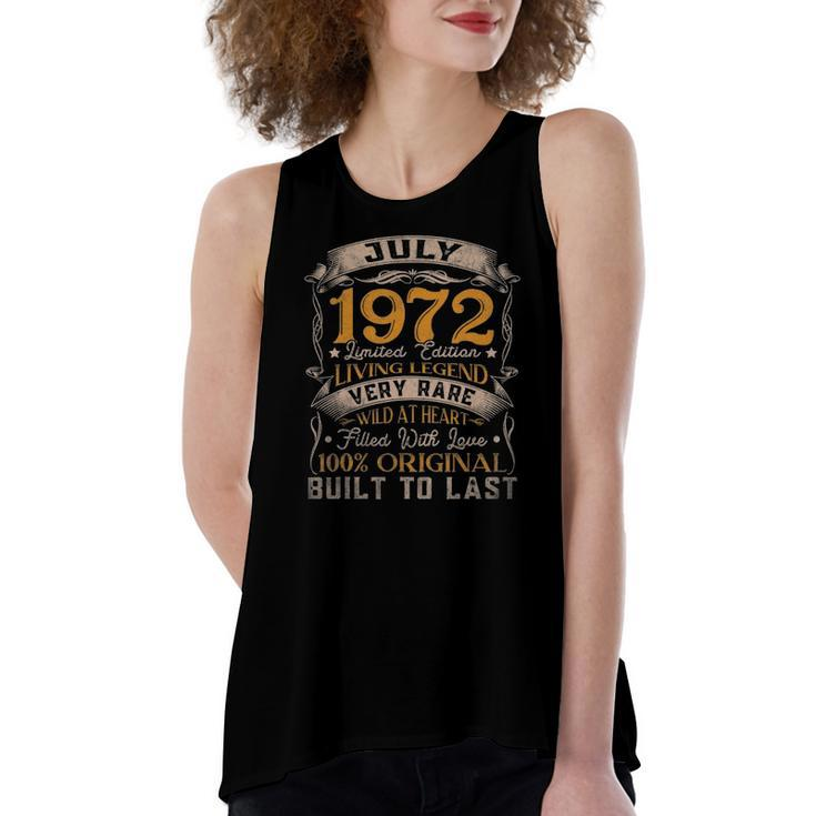 50 Years Old Vintage July 1972 Limited Edition 50Th Birthday Women's Loose Tank Top