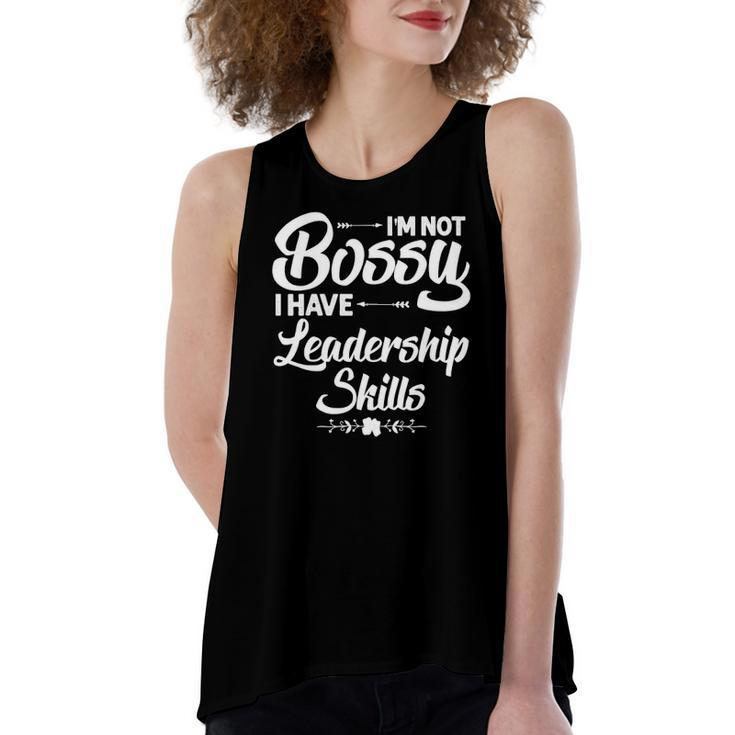 I&8217M Not Bossy I Have Leadership Skills Women's Loose Tank Top