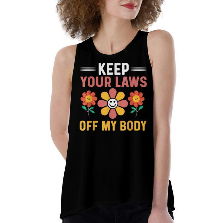 Keep Your Laws Off My Body Pro-Choice Feminist  Women's Loose Fit Open Back Split Tank Top