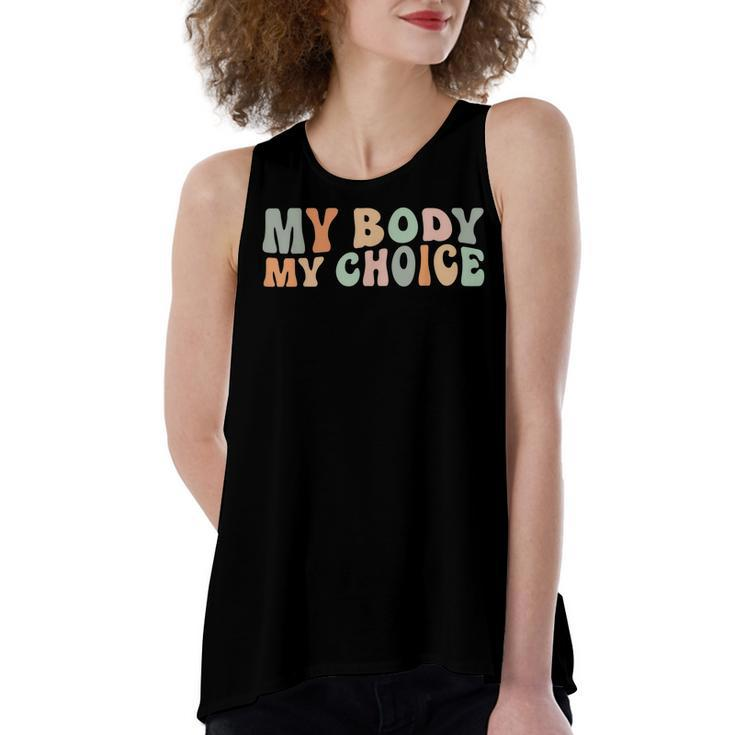 My Body My Choice Feminist Feminism Retro Pro Choice  Women's Loose Fit Open Back Split Tank Top