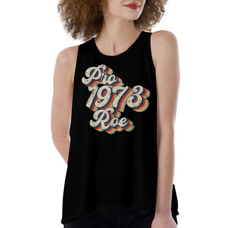 Pro 1973 Roe Pro Choice 1973 Womens Rights Feminism Protect  Women's Loose Fit Open Back Split Tank Top