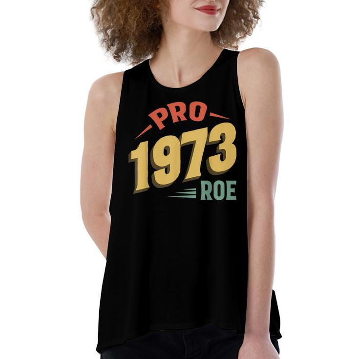 Pro 1973 Roe Pro Choice 1973 Womens Rights Feminism Protect  Women's Loose Fit Open Back Split Tank Top