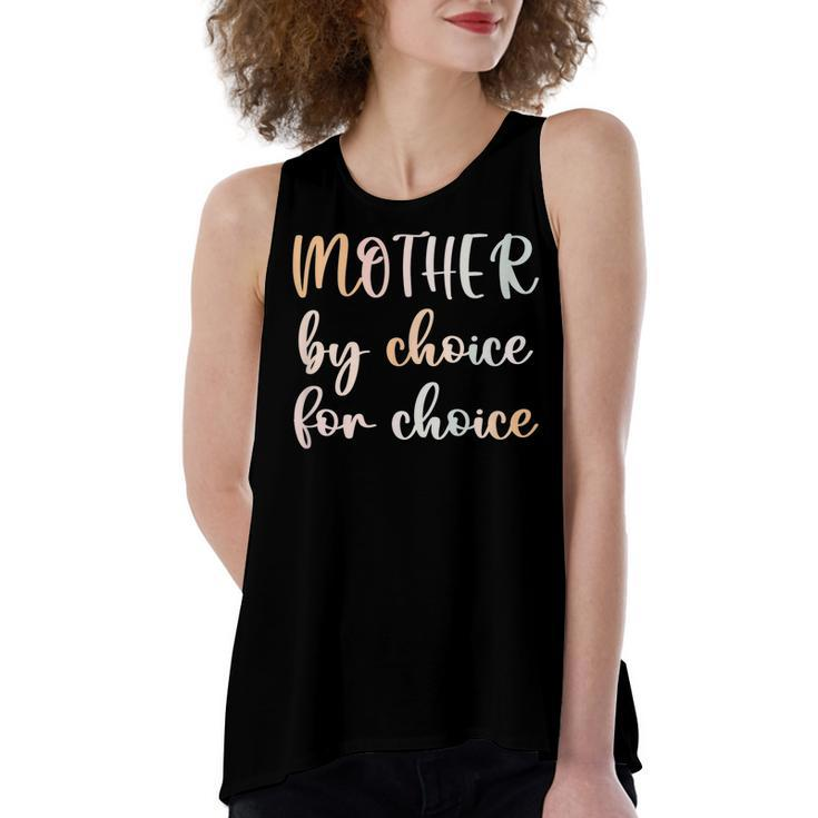 Women Pro Choice Feminist Rights Mother By Choice For Choice  Women's Loose Fit Open Back Split Tank Top