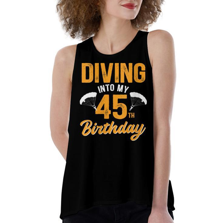 Womens Diving Into My 45Th Birthday Sky Diving Parachute Lover  Women's Loose Fit Open Back Split Tank Top