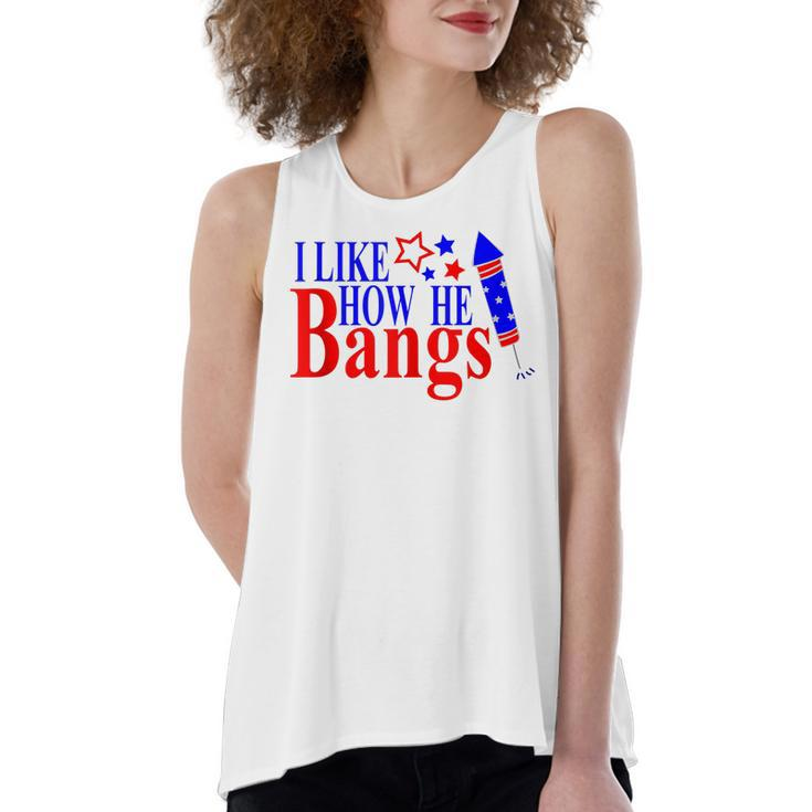 Couples 4Th Of July  For Her I Like How He Bangs  Women's Loose Fit Open Back Split Tank Top