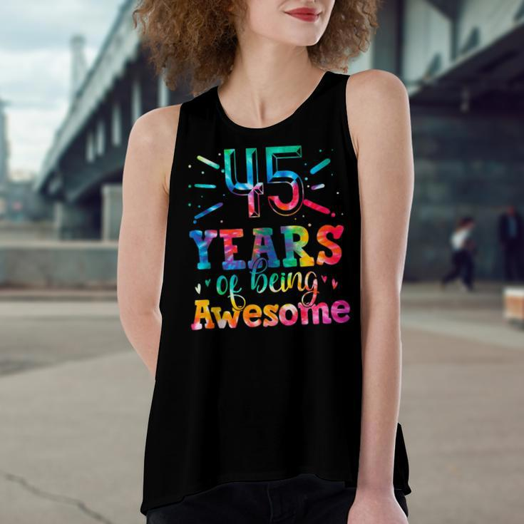 45 Years Of Being Awesome Tie Dye 45 Years Old 45Th Birthday Women's Loose Fit Open Back Split Tank Top