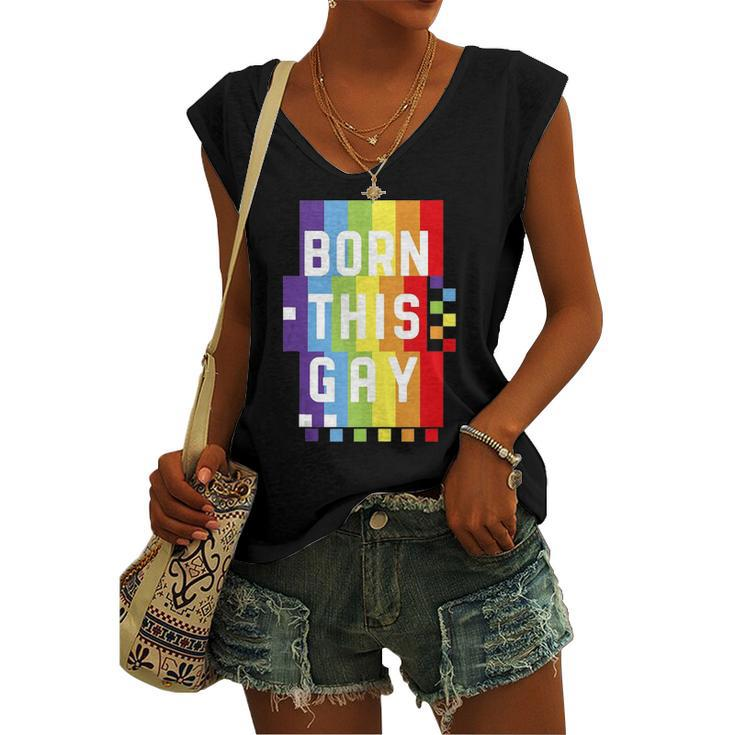 Born This Gay Quote Pride Month Rainbow Women's V-neck Tank Top
