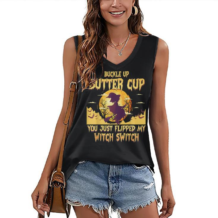Buckle Up Buttercup You Just Flipped My Witch Switch Women's Vneck Tank Top