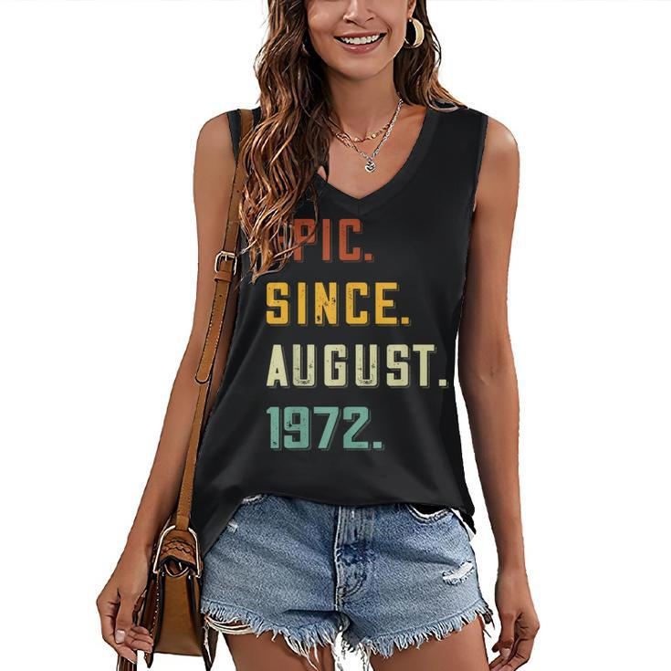 Epic Since August 1972 50 Years Old 50Th Birthday  Women's V-neck Casual Sleeveless Tank Top
