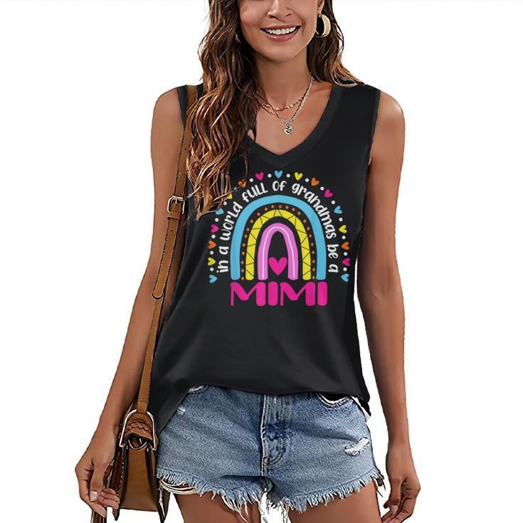 In A World Full Of Grandmas Be A Mimi Happy Mothers Day  Women's V-neck Casual Sleeveless Tank Top