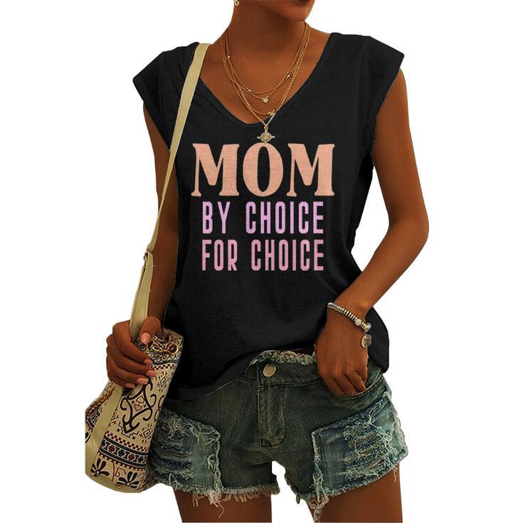 Mom By Choice For Choice &8211 Mother Mama Momma Women's V-neck Tank Top