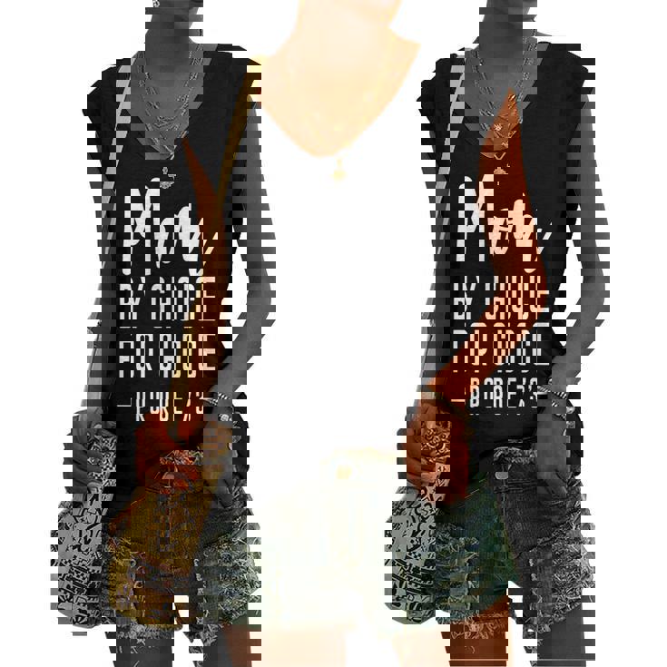 Mom By Choice For Choice Mother Mama Momma Women's Vneck Tank Top