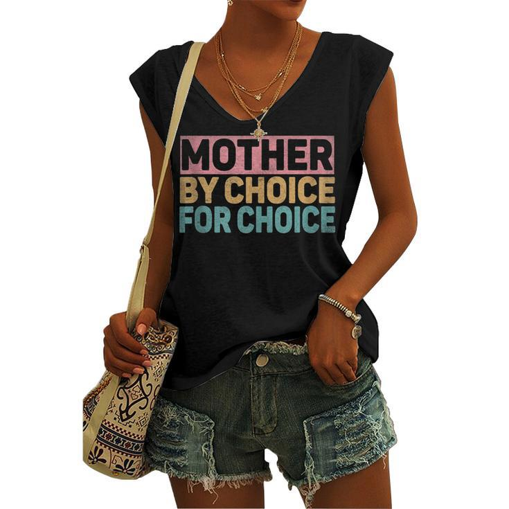 Mother By Choice For Choice Pro Choice Feminist Rights Women's Vneck Tank Top
